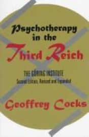 book cover of Psychotherapy in the Third Reich by Geoffrey Cocks