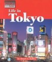 book cover of The Way People Live - Life in Tokyo (The Way People Live) by Stuart A. Kallen