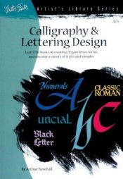 book cover of Calligraphy & Lettering Design by Walter T. Foster