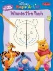 book cover of Learn to Draw Disney's "Winnie the Pooh" (Disney Magic Artist Learn-To-Draw Books) by Walter T. Foster