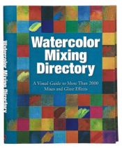 book cover of Watercolor Mixing Directory by Walter T. Foster