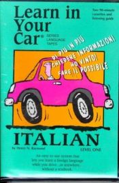 book cover of Italian: Level 1: Learn In Your Car by Henry N. Raymond