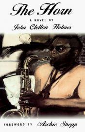 book cover of The Horn by John Clellon Holmes