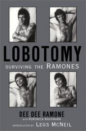 book cover of Lobotomy : surviving the Ramones by Dee Dee Ramone