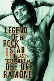 book cover of Legend of a rock star : a memoir by Dee Dee Ramone