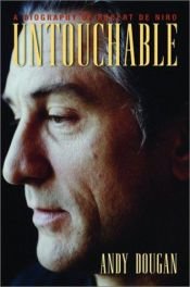 book cover of Untouchable: Robert De Niro - Unauthorised by Andy Dougan