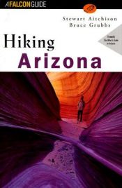 book cover of Hiking Arizona by Stewart Aitchison