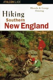 book cover of Hiking Southern New England by Rhonda Ostertag
