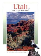 book cover of Utah on My Mind by Globe Pequot Press