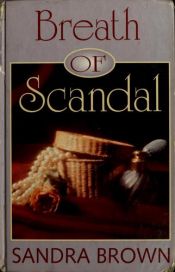 book cover of El sabor del escandalo by Sandra Brown
