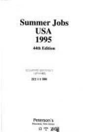 book cover of Summer Jobs USA 1995 (Summer Jobs in the USA) by Thomson Peterson's