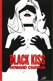 book cover of Black Kiss by Howard Chaykin