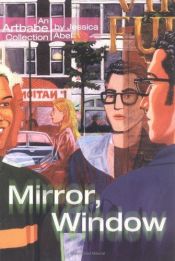 book cover of Mirror, Window by Jessica Abel