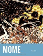 book cover of Mome: v. 3 (Mome: A Literary Anthology with a Twist) by Gary (Editor) Groth