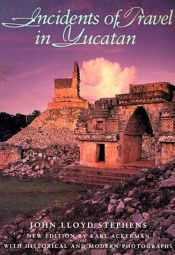 book cover of Incidents of travel in Yucatan by John Lloyd Stephens