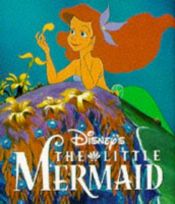 book cover of Disney's The little mermaid by Nikki Grimes