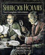 book cover of Sherlock Holmes: Two Complete Adventures (Running Press Miniature Editions) by Артур Конан Дојл