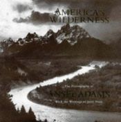 book cover of America's Wilderness: The Photographs of Ansel Adams and the Writings of John Muir by Ansel Adams