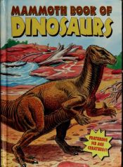 book cover of Mammoth book of dinosaurs by Modern Publishing