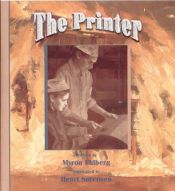 book cover of The Printer by Myron Uhlberg