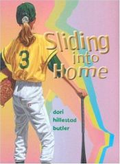 book cover of Sliding Into Home by Dori Hillestad Butler