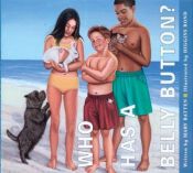 book cover of Who Has a Belly Button by Mary Batten