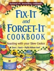book cover of Fix-It and Forget-It Cookbook: Feasting With Your Slow Cooker by Dawn J Ranck