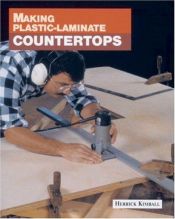 book cover of Making plastic-laminate countertops by Herrick Kimball