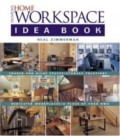 book cover of Taunton's home workspace idea book by Neal Zimmerman