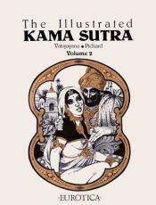 book cover of The Illustrated KAMA SUTRA by George Pichard