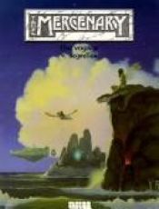 book cover of The Voyage: The Mercenary by Segrelles