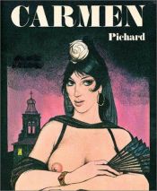 book cover of Carmen - Heyne-Bildpaperback 11 (Comic) by George Pichard