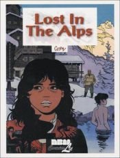 book cover of Lost in the Alps by Cosey,