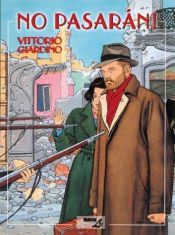 book cover of No pasarán! vol. 1 by Vittorio Giardino