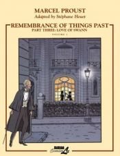 book cover of Remembrance of things past : swann in love by Stephane Heuet