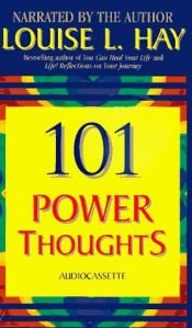 book cover of 101 Power Thoughts by Louise Hay