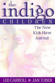 book cover of The Indigo Children by Lee Carroll