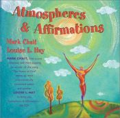 book cover of Atmospheres and Affirmations by Louise Hay