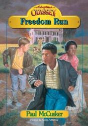 book cover of Freedom Run by Paul McCusker