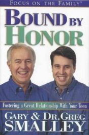 book cover of Bound by Honor by Gary Smalley