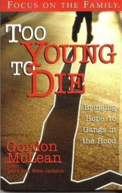 book cover of Too Young to Die by Gordon R. McLean