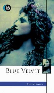 book cover of Blue Velvet: A Victorian Novel by Anonymous