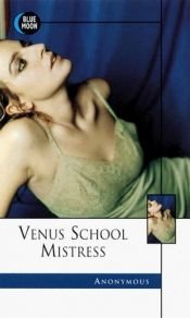 book cover of Venus School Mistress by Anonymous