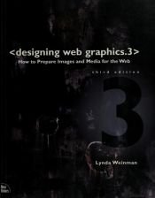 book cover of Designing Web graphics. 3 by Lynda Weinman