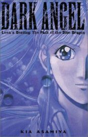 book cover of Dark Angel, Volume 3 by Kia Asamiya