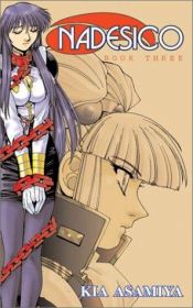 book cover of Nadesico 3 by Kia Asamiya