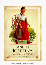 book cover of Así es Josefina, una niña americana by Valerie Tripp