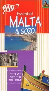 book cover of AAA Essential Guide: Malta & Gozo: Completely Revised (Aaa Essential Travel Guide Series) by AAA Staff