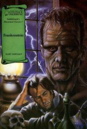 book cover of Frankenstein (Illustrated Classics) by 玛丽·雪莱