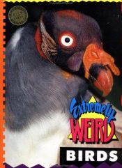 book cover of Extremely Weird Birds by Sarah Lovett